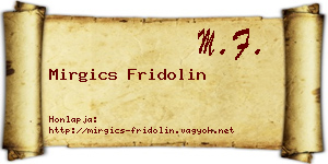 Mirgics Fridolin névjegykártya